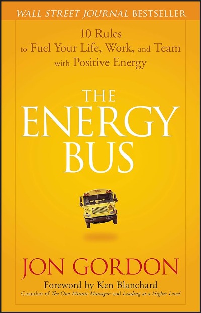 The Energy Bus by Jon Gordon | Paperback