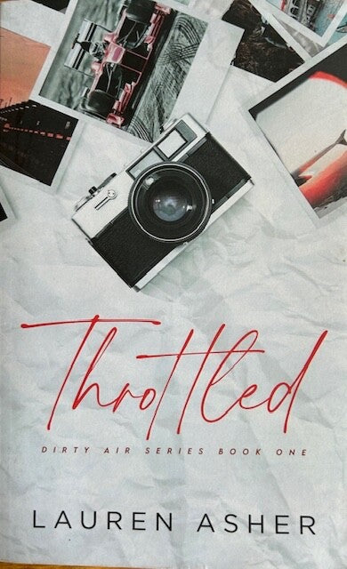 Throttled (Dirty Air #1) by Lauren Asher | Paperback
