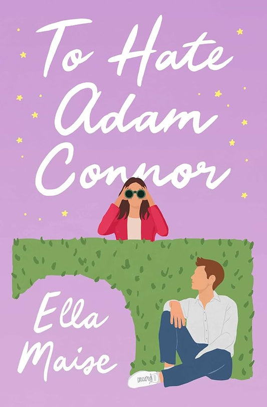 To Hate Adam Connor Paperback – by Ella Maise