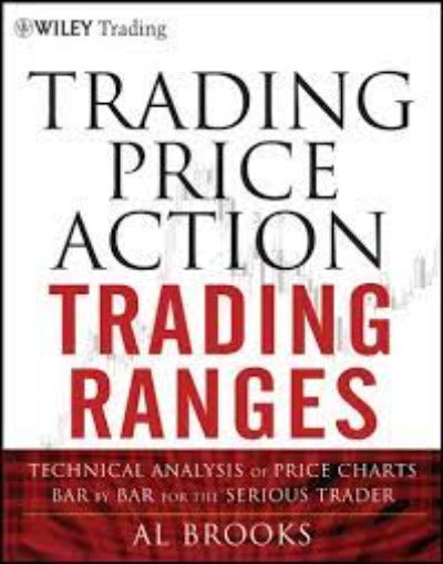 Trading Price Action Trading Ranges (Small Print) by Al Brooks | Paperback