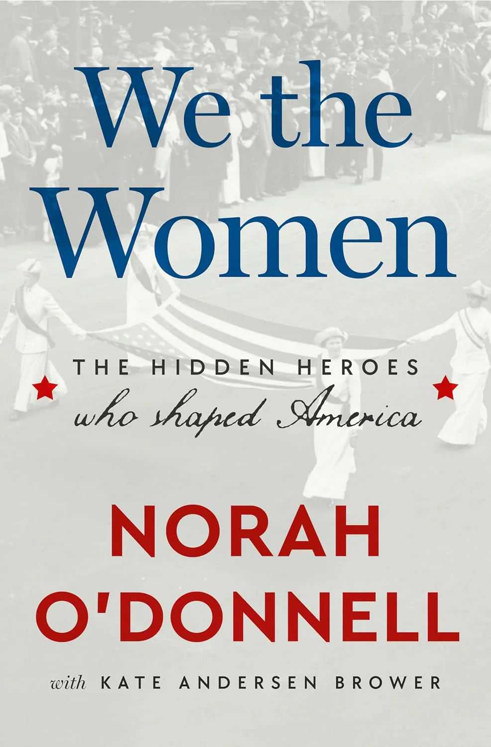 We the Women:(Paer back) by Norah O'Donnell