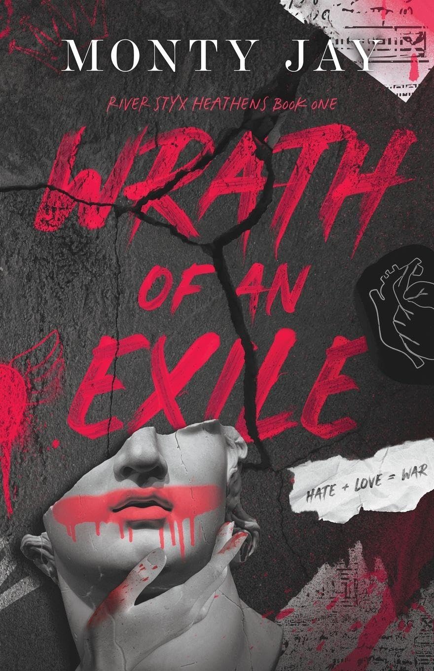 Wrath of an Exile by Monty Jay The River Styx Heathens Book 1 paperback