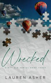 Wrecked (Dirty Air #3) Paperback – by Lauren Asher