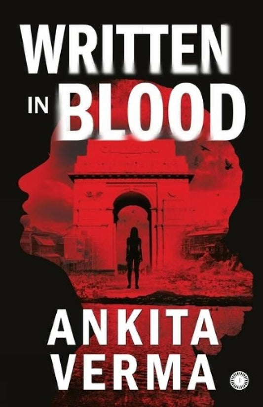 Written in Blood (Paperback) - Ankita Verma