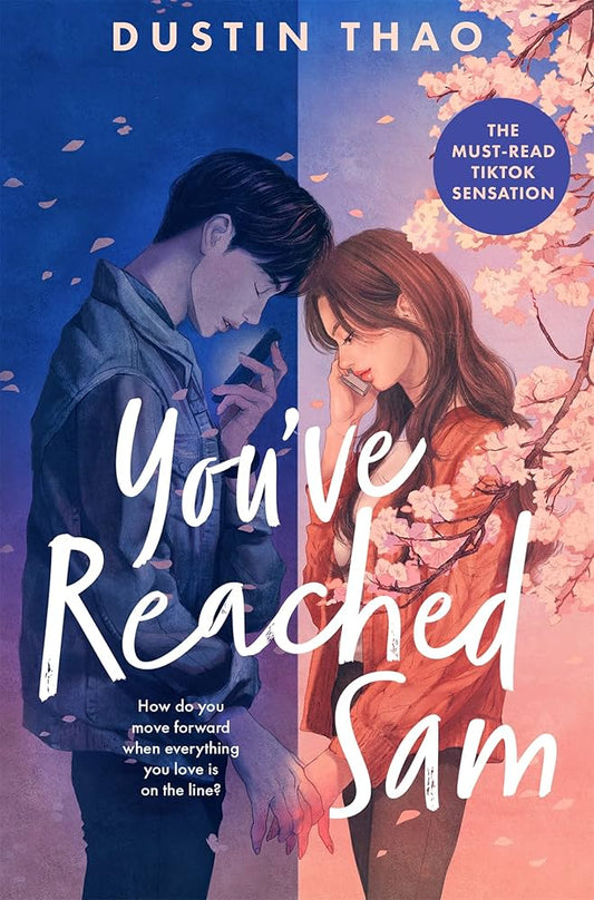 You've (have) Reached Sam: A Novel Paperback – by Dustin Thao