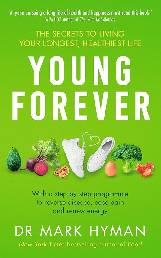 Young Forever Paperback – by Mark Hyman (Author)