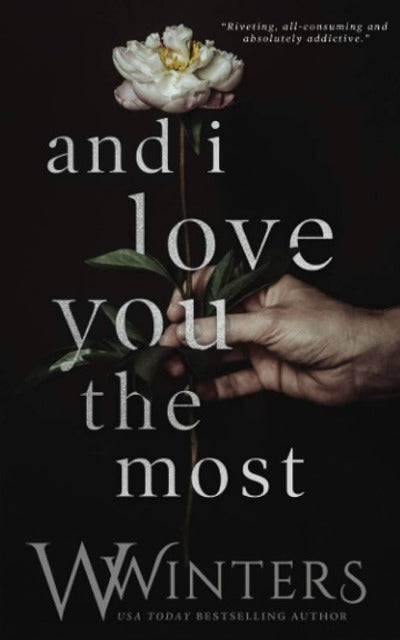 And I Love You the Most by Willow Winters | Paperback