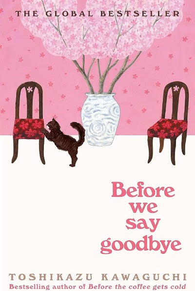 Before We Say Goodbye by Toshikazu Kawaguchi | Paperback
