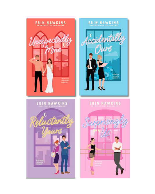 (Combo Of 4) Unexpectedly Mine + Accidentally Ours + Reluctantly Yours + Surprisingly Us(Paperback) by Erin Hawkins