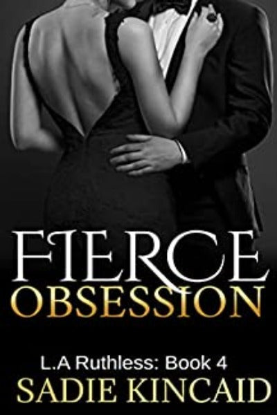 Fierce Obsession: Book 4 by Sadie Kincaid | Paperback