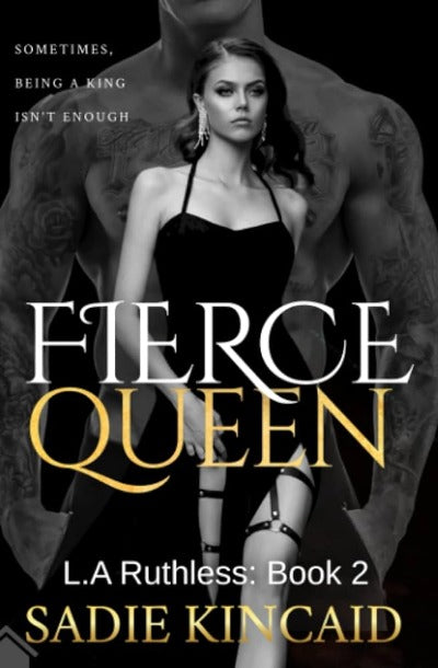 Fierce Queen: A Dark Mafia / Forced Marriage Romance by Sadie Kincaid | Paperback