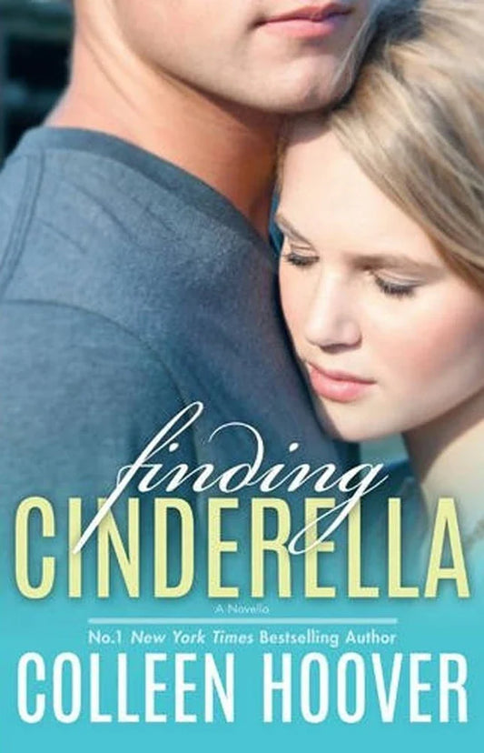 Finding Cinderella: A Novella (Paperback) by Colleen Hoover (Author)