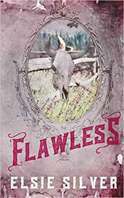 Flawless (Special Edition): 1 (Chestnut Springs) by Elsie Silver | Paperback