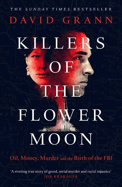 Killers of the Flower Moon by David Grann | Paperback