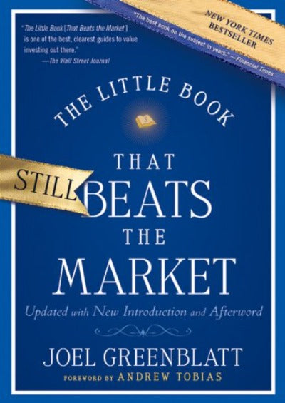 The Little Book That Still Beats the Market by Joel Greenblatt, Andrew Tobias | Hardcover