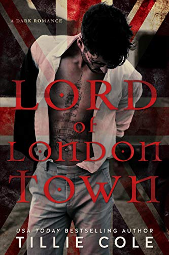 Lord of London Town by Tillie Cole | Paperback
