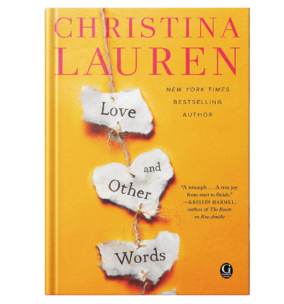 Love and Other Words (Yellow Cover) by Christina Lauren | Paperback