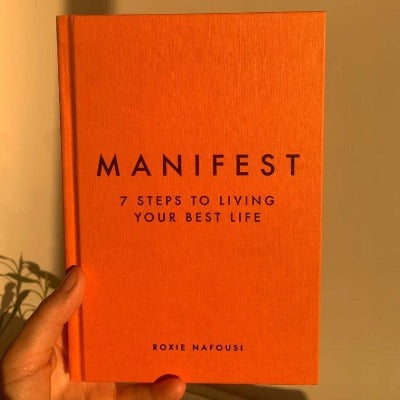 Manifest: 7 Steps to living your best life by Roxie Nafousi | Paperback