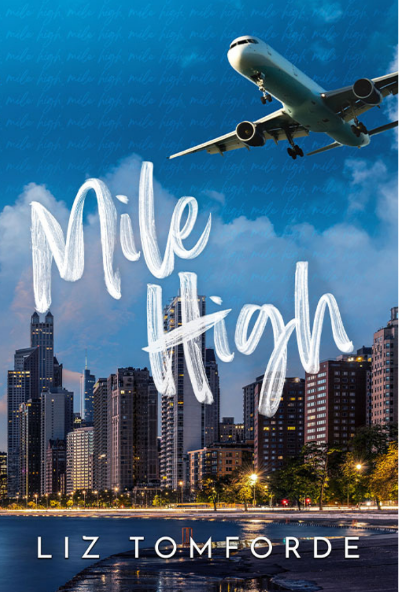 Mile High (Windy City Series Book 1) by Liz Tomforde | Paperback