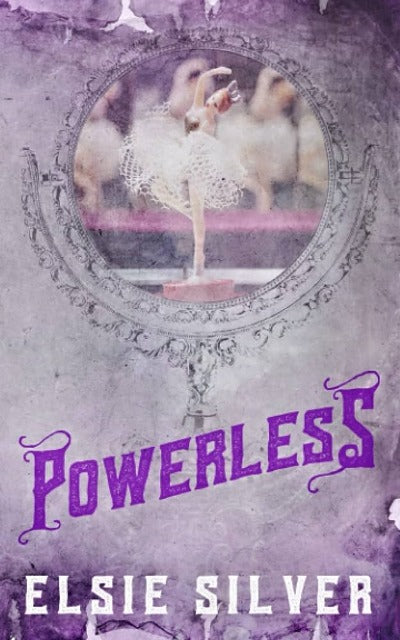 Powerless (Special Edition) 3 Chestnut Springs by Elsie Silver | Paperback