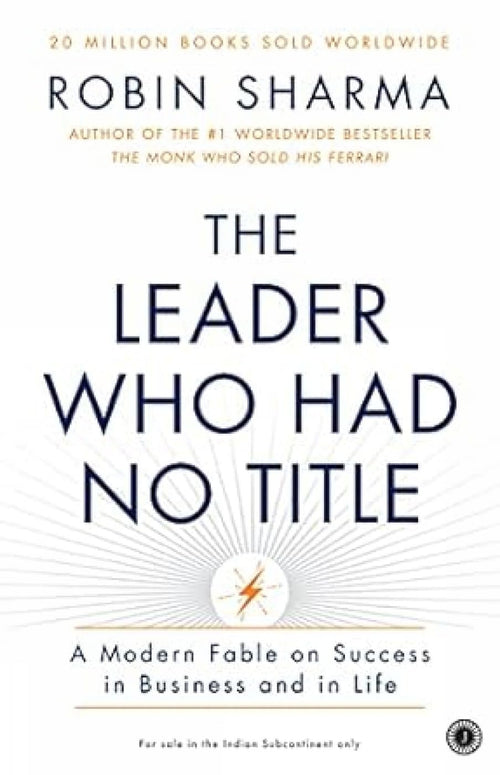 The Leader Who Had No Title by Robin Sharma | Paperback