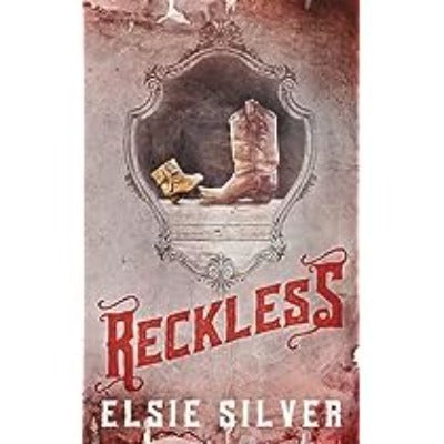 Reckless (Special Edition): 4 (Chestnut Springs) by Elsie Silver | Paperback