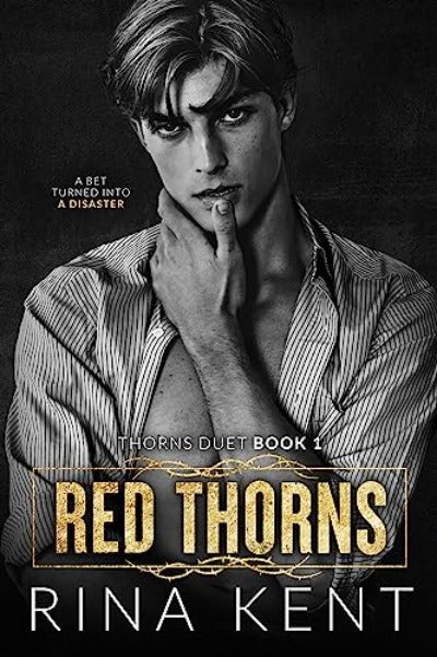 Red Thorns: A Dark New Adult Romance: 1 (Thorns Duet) by Rina Kent | Paperback
