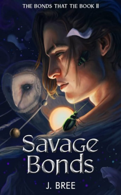 Savage Bonds: 2 (The Bonds That Tie) by J Bree | Paperback