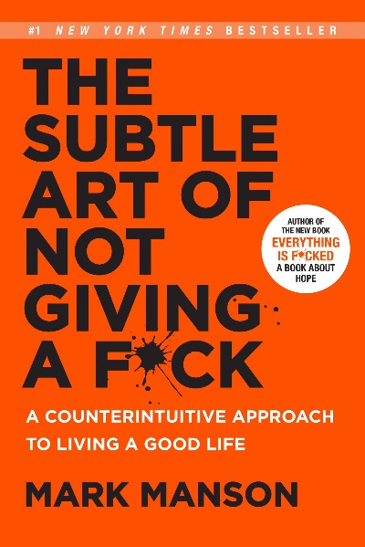 The Subtle Art of Not Giving a F*ck | Paperback – Mark Mansion