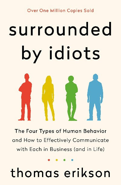 Surrounded by Idiots by Thomas Erikson (Author) | Paperback