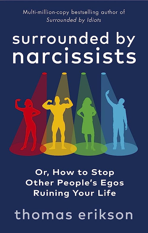 Surrounded by Narcissists by Thomas Erikson | Paperback