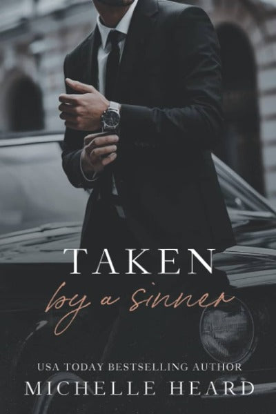 Taken by A Sinner: A Greek Mafia Romance by Michelle Heard | Paperback
