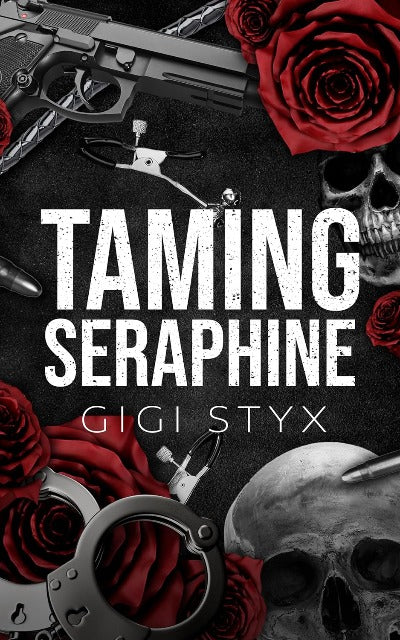 Taming Seraphine by Gigi Styx | Paperback