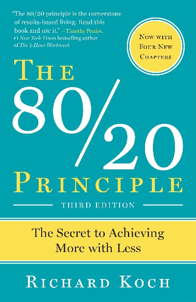 The 80/20 Principle by Richard Koch | Paperback