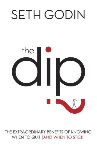 The Dip by Seth Godin (Author) | Paperback