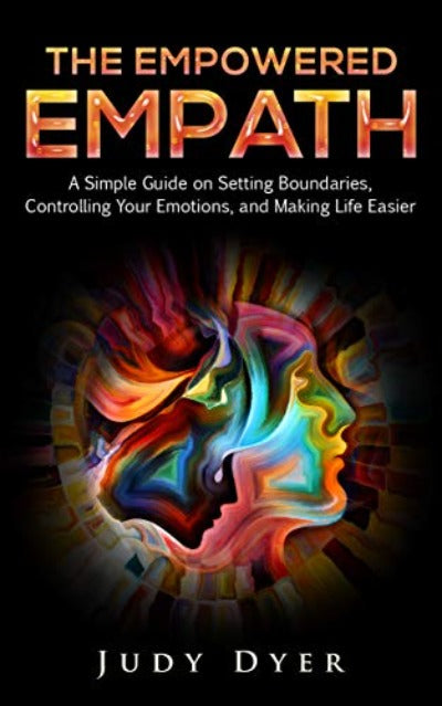 The Empowered Empath by Judy Dyer | Paperback