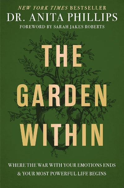 The Garden Within by Dr. Anita Phillips | Paperback