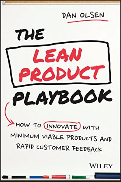 The Lean Product Playbook by Dan Olsen | Hardcover