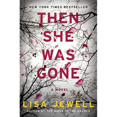 Then She Was Gone: A Novel by Lisa Jewell (Author) | Paperback