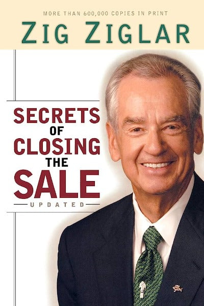 Secrets of Closing the Sale by Zig Ziglar | Paperback