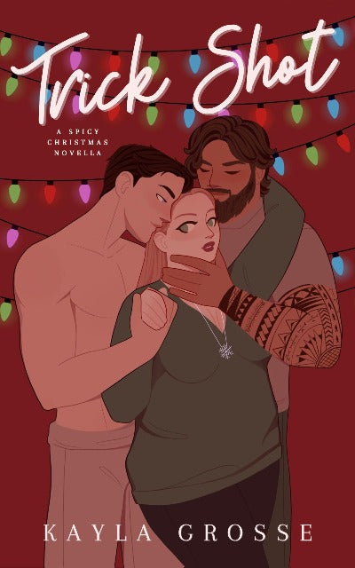Trick Shot: A Spicy Christmas Novella (Book 1) by Kayla Grosse | Paperback