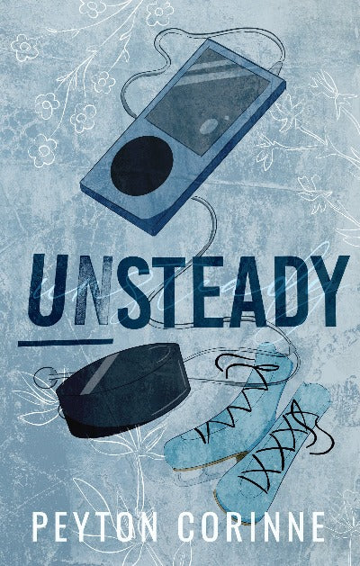 Unsteady by Peyton Corinne | Paperback