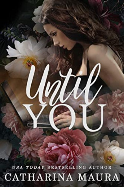 Until You (Book 1) (Off-Limits Series) by Catharina Maura | Paperback