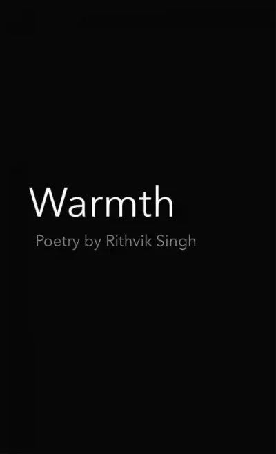warmthbyrithviksingh