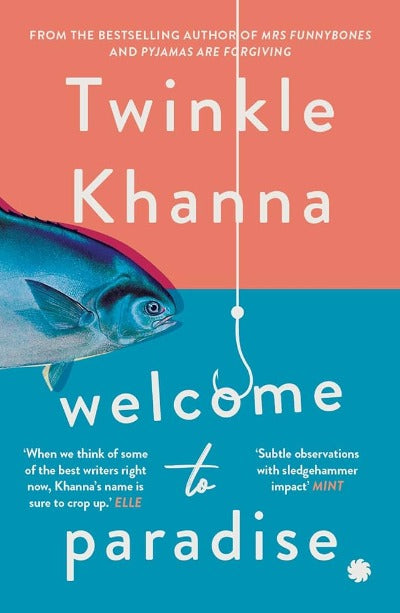Welcome to Paradise by Twinkle Khanna | Paperback