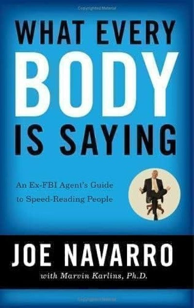 What Every Body is Saying by Joe Navarro | Paperback