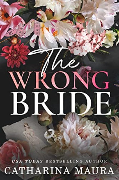 The Wrong bride: Book 1 (The Windsors) by Catharina Maura | Paperback